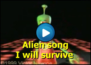 Alieno canta I will survive ma poi...