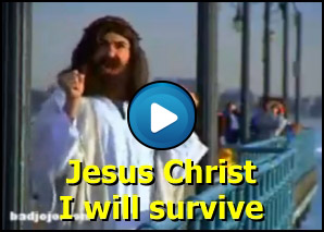 Jesus Christ canta I will survive ma poi...