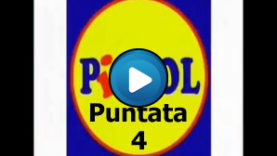 Piccol Puntata 4