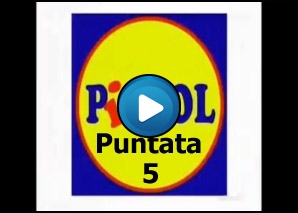 Piccol Puntata 5