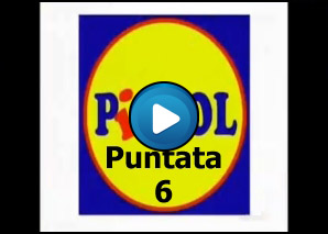 Piccol Puntata 6