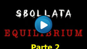 sbollata in equilibrium parte 2