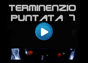 Terminenzio Puntata 7