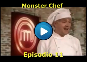 Monster Chef - Episodio 11